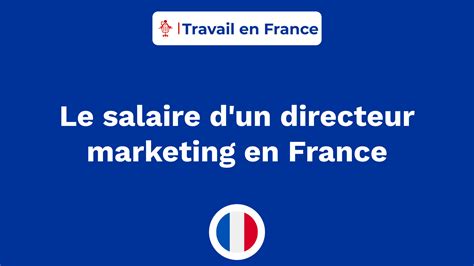 directeur marketing salaire par mois.